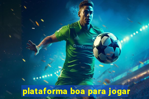 plataforma boa para jogar